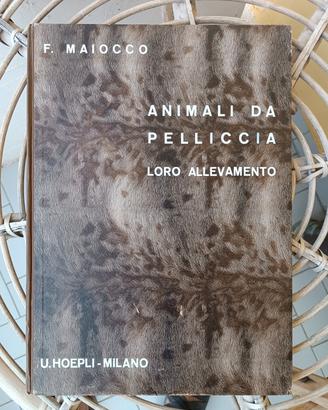 Animali da pelliccia U. HOEPLI Milano 1932
