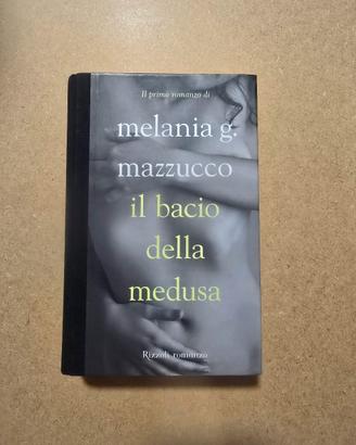 Melania Mazzucco, Il bacio della medusa, 1° ed.