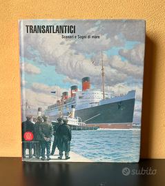 TRANSATLANTICI - SCENARI E SOGNI DI MARE