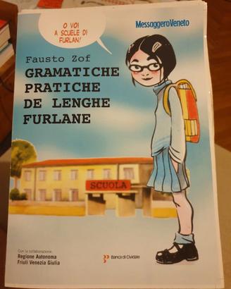 Gramatiche Pratiche de Lenghe Furlane Fausto Zof