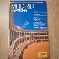 Guida Madrid e la Spagna, gli itinerari di Dove