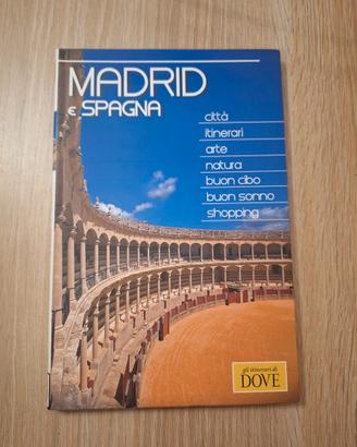 Guida Madrid e la Spagna, gli itinerari di Dove