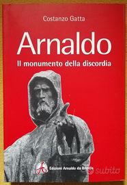 ARNALDO - Il monumento della discordia. (2006)