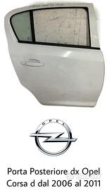 PORTIERA POSTERIORE DESTRA OPEL Corsa D 5P 1° Ser