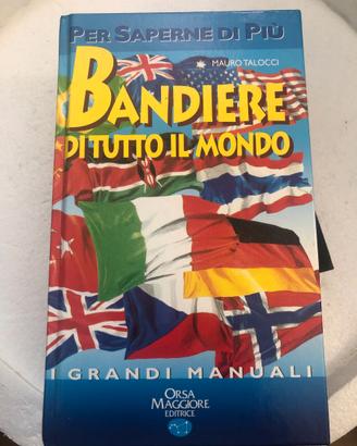 Grande manuale illustrato bandiere del mondo
