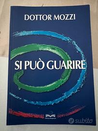Si può guarire del Dott. Mozzi