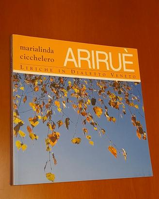 Ariruè - Liriche in dialetto veneto
