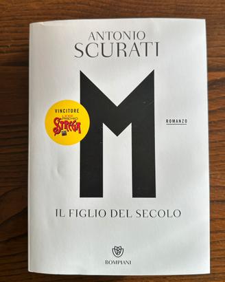 M Il figlio del secolo di Antonio Scurati