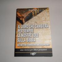 Cambieranno per sempre le nostre idee sulla Bibbia