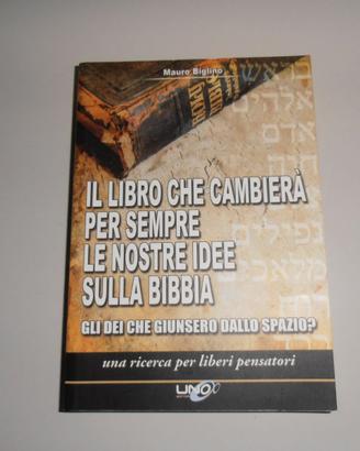 Cambieranno per sempre le nostre idee sulla Bibbia