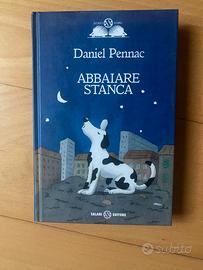 Daniel Pennac - Abbaiare stanca