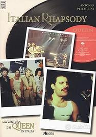 LIBRO Italian Rhapsody. L'avventura dei Queen in