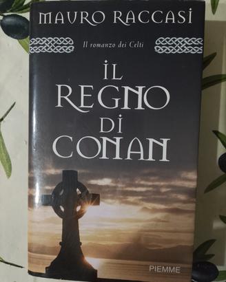 Il regno di Conan di Mauro Raccasi