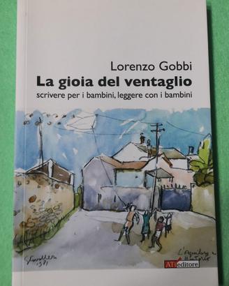 La gioia del ventaglio. Scrivere per i bambini