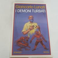 Romanzo di Giancarlo Lunati " I demoni turbati "