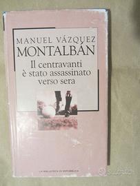 Manuel V. Montalban- Il centravanti é stato assass