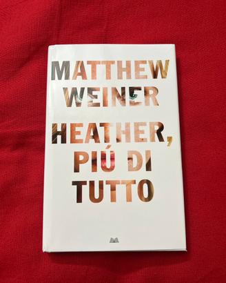Heather, più di tutto