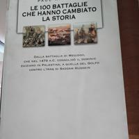 le 100 battaglie che hanno cambiato la storia 