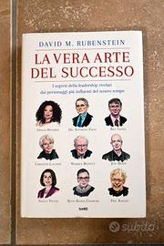 La vera arte del successo David Rubenstein libro
