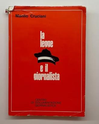 La legge e il giornalista, Manlio Cruciani