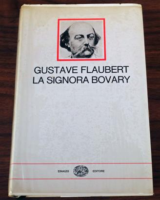 La Signora Bovary di Gustave Flaubert.
