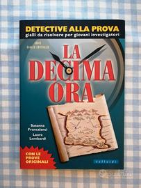 La decima ora- Detective alla prova