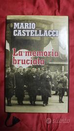 LA MEMORIA BRUCIATA - Mario Castellacci