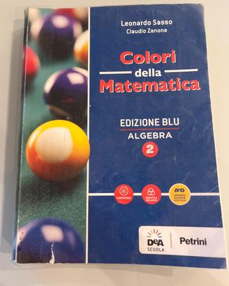 colori della matematica: edizione blu algebra 2