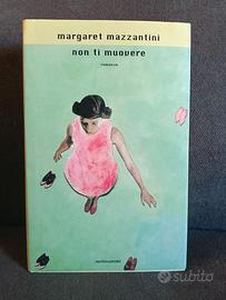 Libro Margaret Mazzantini, Non ti Muovere mondador