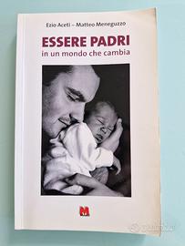 Essere Padri in un mondo che cambia.