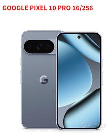 Google Pixel 10 Pro 16/256 GB MAGGIO 2026