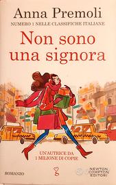 NON SONO UNA SIGNORA di Anna Premoli