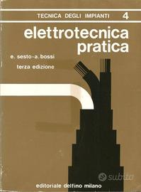 LIBRO DI ELETTROTECNICA - 4° VOLUME - TEC.IMPIANTI