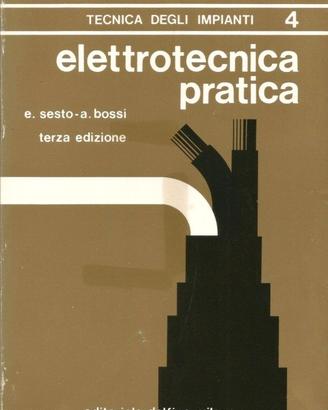 LIBRO DI ELETTROTECNICA - 4° VOLUME - TEC.IMPIANTI