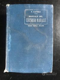 F. Cafiero "Manuale del tecnico navale" 1927