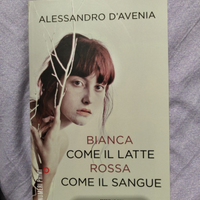 A. D'avenia- Bianca come il latte rossa come