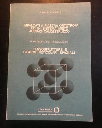 Tensostrutture e sistemi reticolari spaziali