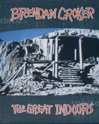 Brendan croker - the great indoors lp