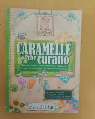 Libro, Caramelle che curano 