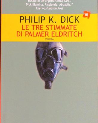 Romanzo–Le tre stimmate di Palmar Eldritch-