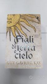 Figli di terra e cielo di Kay Guy Gavriel