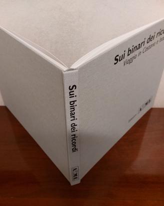 Libro Sui binari dei ricordi - storico ferroviario