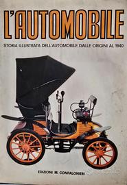 L'Automobile Storia Illustrata-Ed.Confalonieri '67