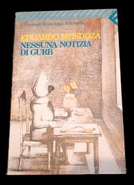 Nessuna Notizia di Gurb - Eduardo Mendoza