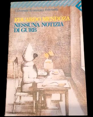 Nessuna Notizia di Gurb - Eduardo Mendoza