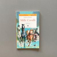 “Mille Cavalli” di Roberto Piumini
