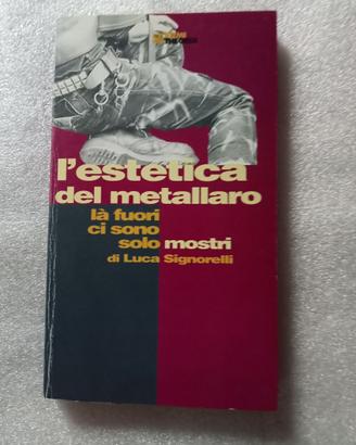 Signorelli L'estetica del metallaro heavy hard