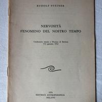 Rudolf Steiner Nervosità fenomeno del nostro tempo