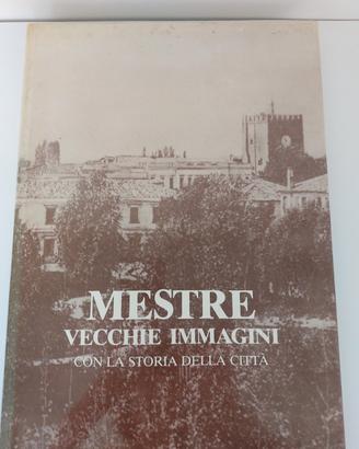 Mestre vecchie Immagini con la storia della città 