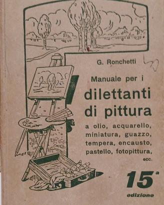 Ronchetti   Manuale per dilettanti di pittura 1958